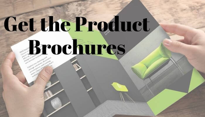Get the Product Brochures 