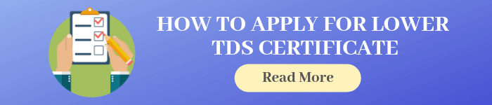 HOW TO APPLY FOR LOWER TDS CERTIFICATE 