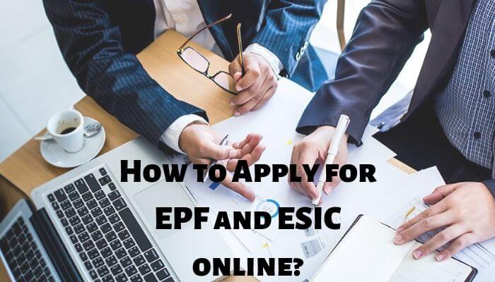 How to Apply for EPF and ESIC online_