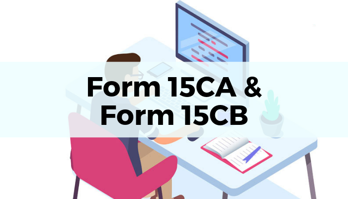 Form 15CA &CB 