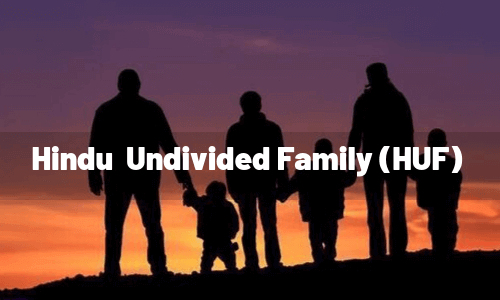 Hindu Undivided Family (HUF)