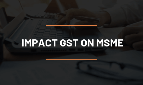 impact GST on MSME