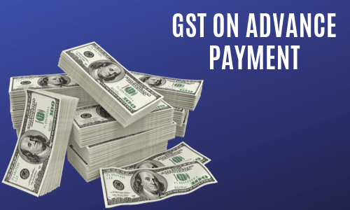 GST on Advance Payment