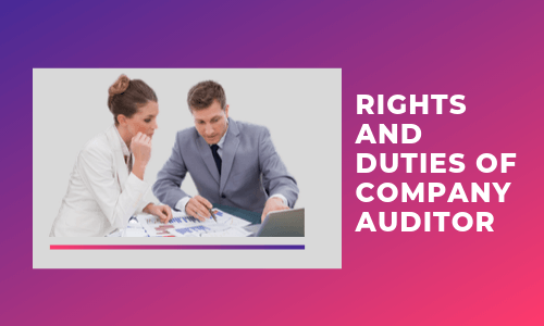 Rights and Duties of Company Auditor