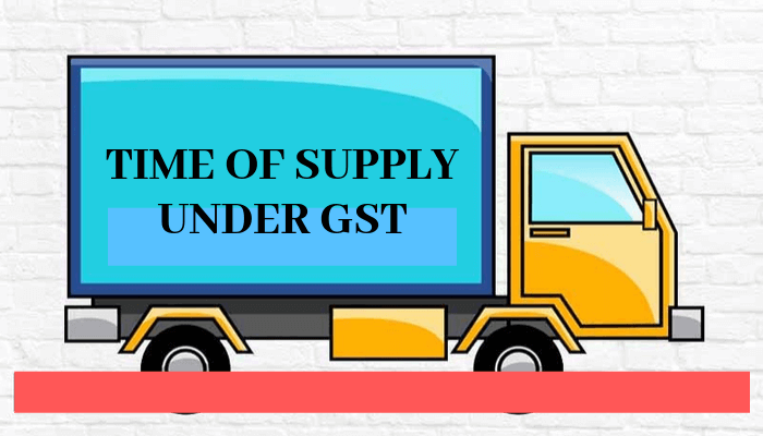 Time Supply under GST