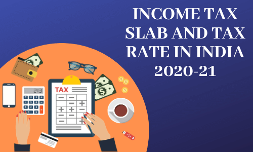 income tax slab in india 2020-21