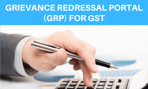 Grievance Redressal Portal for GST