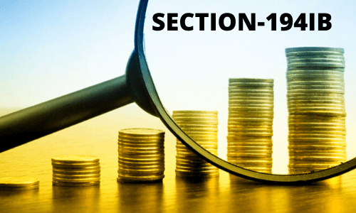 Section-194IB TDS on Rent Paid by Individual/HUF