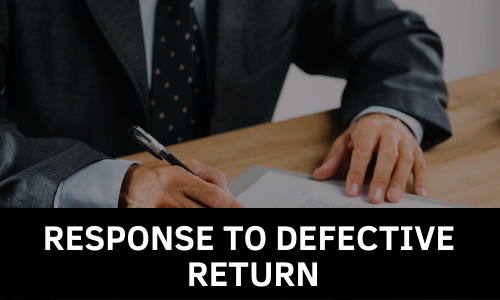 Section 139 (9) Defective Return Notice