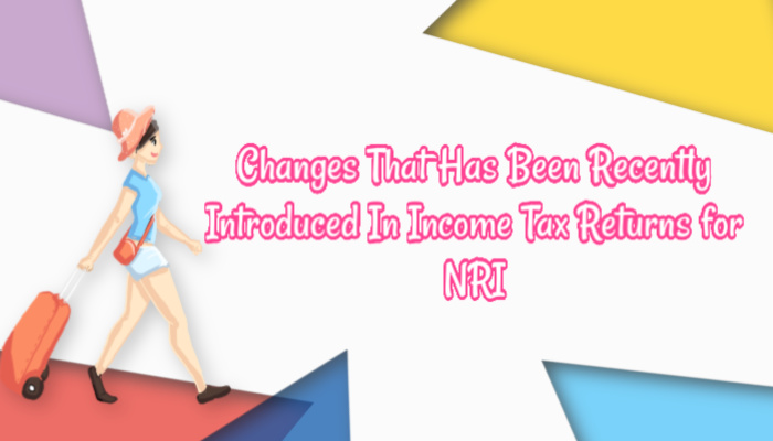 Changes in ITR related to NRI