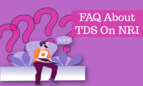 FAQ on NRI TDS