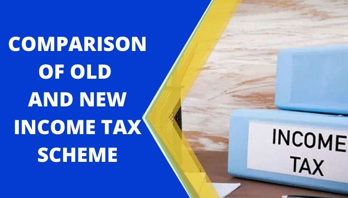  Old and New Income Tax Scheme