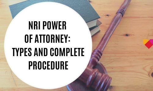 NRI Power of Attorney_ Types and Complete Procedure