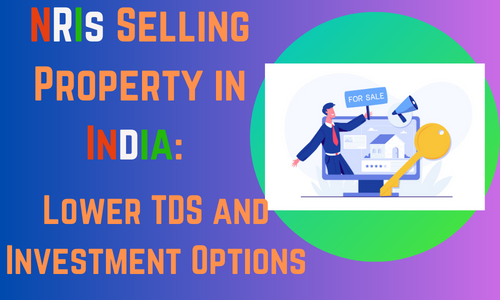 NRIs Selling Property