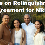Relinquishment agreement for NRIs