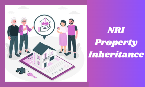 NRI Property Inheritance