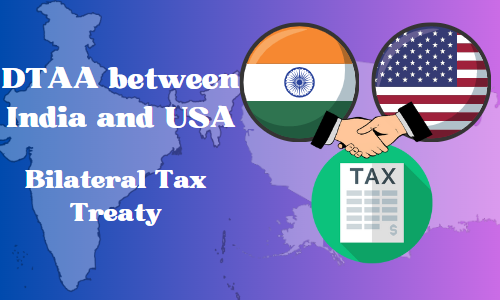 DTAA between India and USA