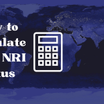 Calculate Your NRI Status