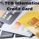20% TCS on International Credit Card