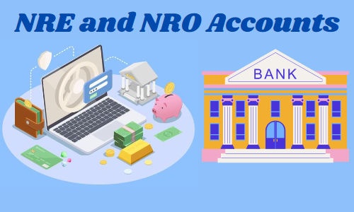NRE and NRO Accounts Tax Implications