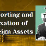 Taxation of Foreign Assets