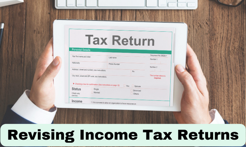 Revising Income Tax Returns