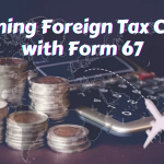Foreign Tax Credit with Form 67