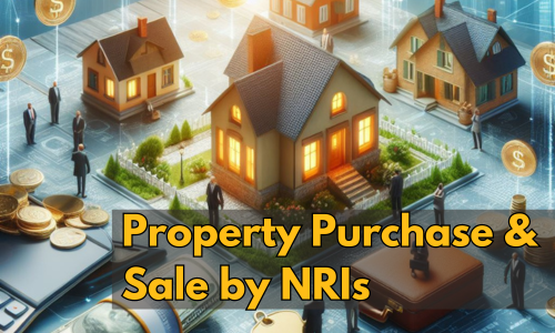 Property Purchase & Sale by NRIs