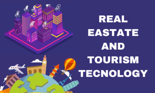 Real Estate Development & Tourism Technology