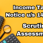 Income Tax Notice u/s 143(2)