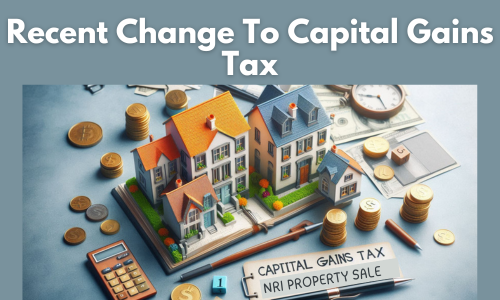 recent change capital gains tax