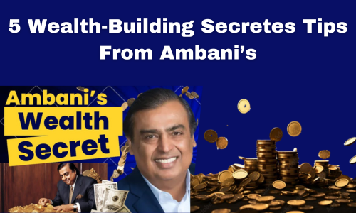 Ambanis Wealth Secrets