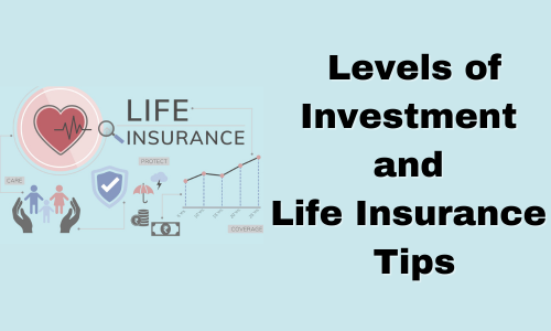 Level Of Investment and Life Insurance